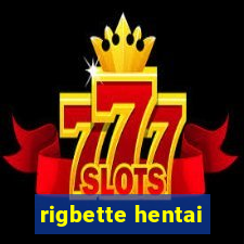 rigbette hentai